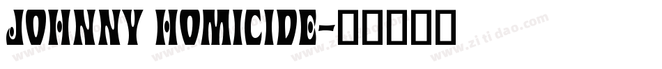 Johnny Homicide字体转换
